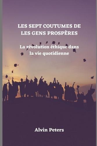 La revolution ethique dans la vie quotidienne