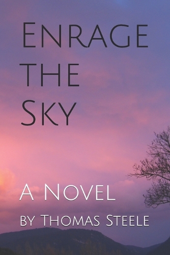 Enrage the Sky