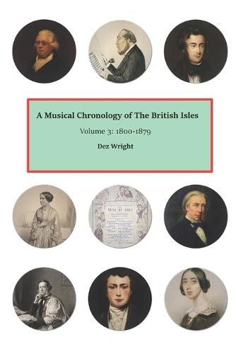 A Musical Chronology of The British Isles. Volume 3