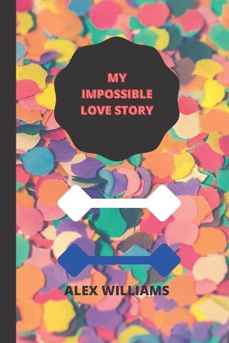 My Impossible Love Story