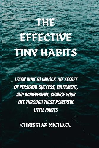 The Effective Tiny Habits