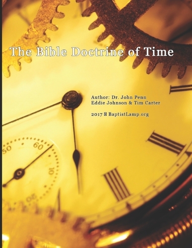 The Bible Doctrine of Time