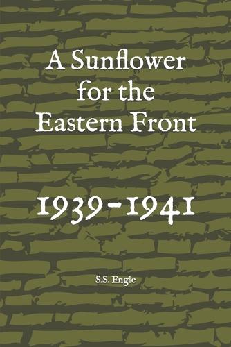 A Sunflower for the Eastern Front