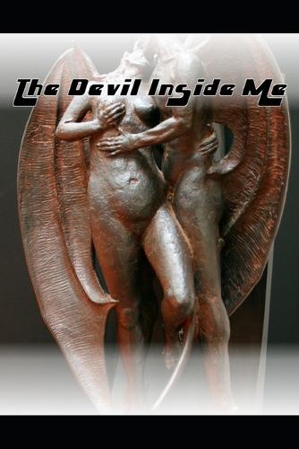 The Devil Inside of Me