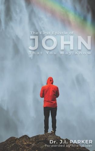 The First Epistle of John