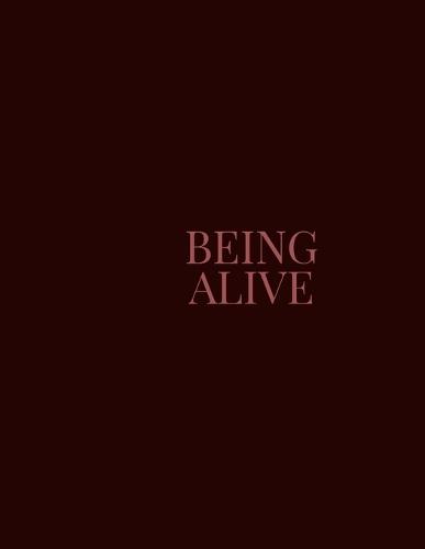 Being Alive