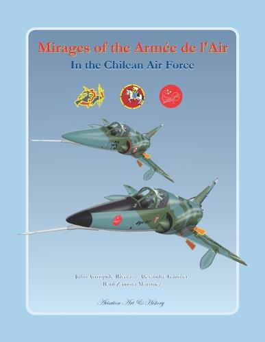 Mirages of the Armée de l'Air in the Chilean Air Force