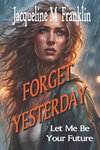 Forget Yesterday