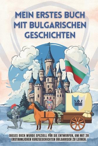 Mein erstes Buch mit bulgarischen Geschichten