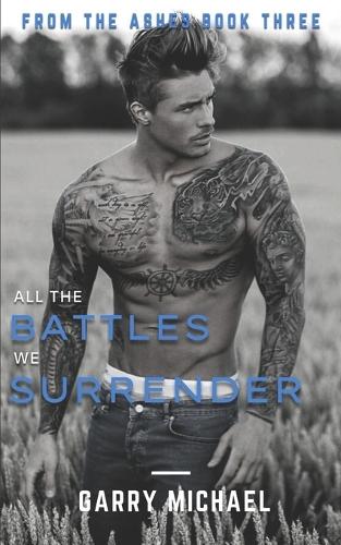 All the Battles We Surrender