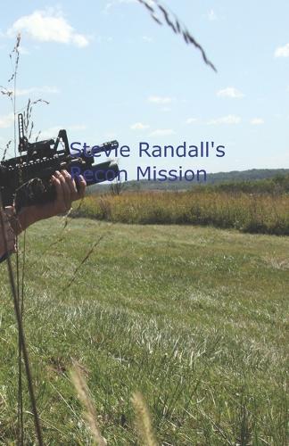 Stevie Randall's Recon Mission