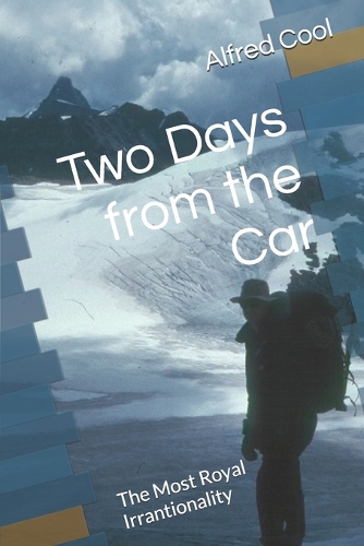 Two Days from the Car