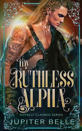 My Ruthless Alpha