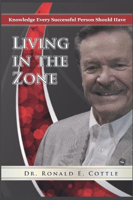 Living in the Zone