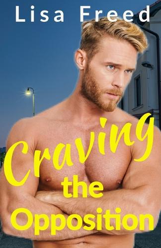 Craving the Opposition