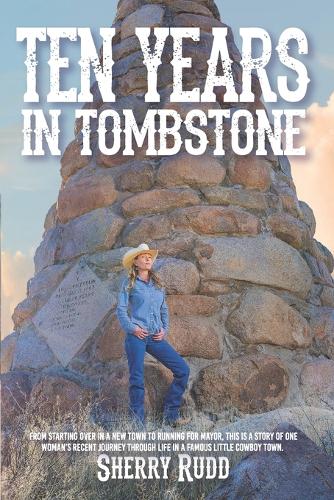 Ten Years in Tombstone