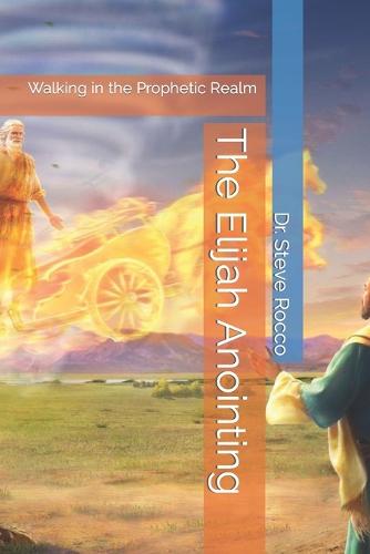 The Elijah Anointing
