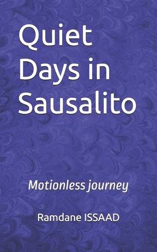 Quiet Days in Sausalito