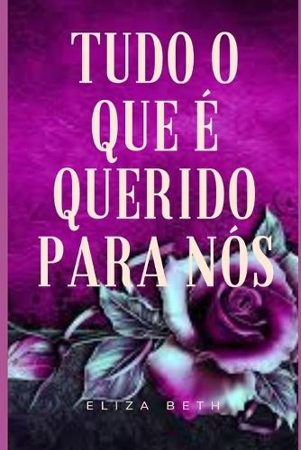 Tudo o que e querido para nos
