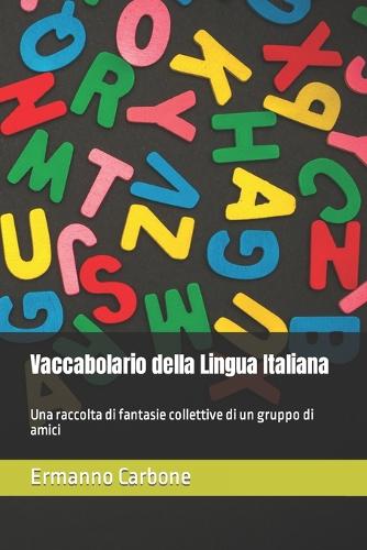 Vaccabolario della Lingua Italiana