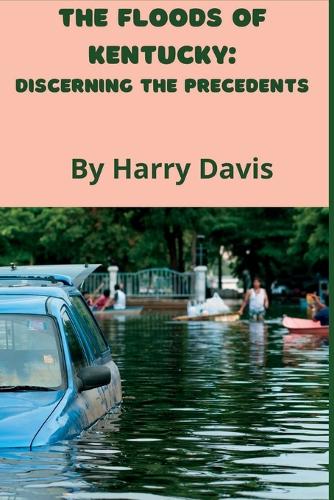 The Floods Of Kentucky