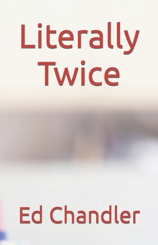 Literally Twice