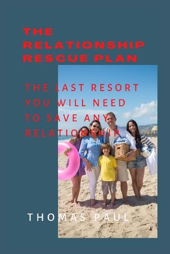 The Relationship Rescue Plan