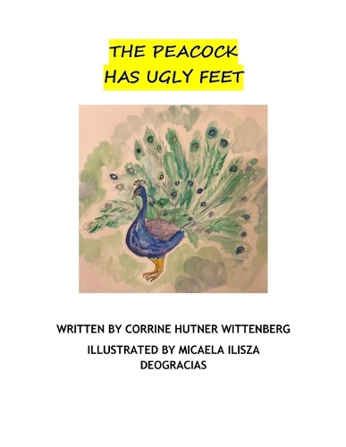 The Peacock Has Ugly Feet
