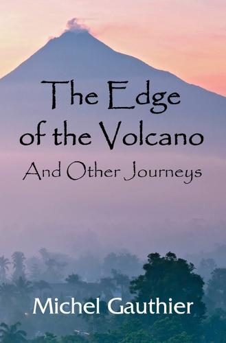 The Edge of the Volcano