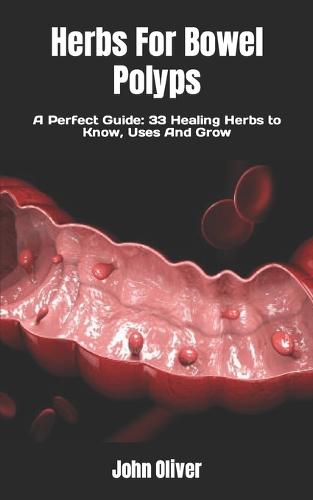 Herbs For Bowel Polyps
