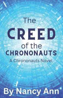 The Creed of the Chrononauts