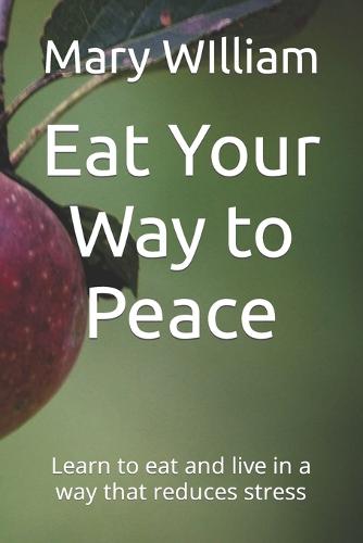 Eat Your Way to Peace
