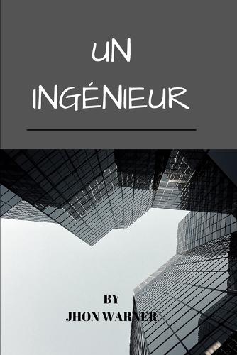 Un Ingenieur