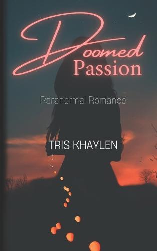 Doomed Passion