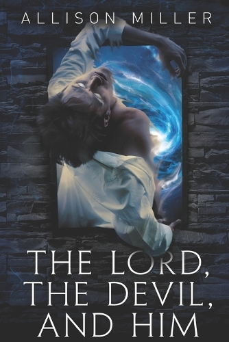 The Lord, the Devil and Him