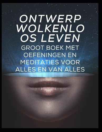 Ontwerp van een onbewolkt leven