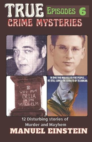 True Crime Mysteries Episodes 6