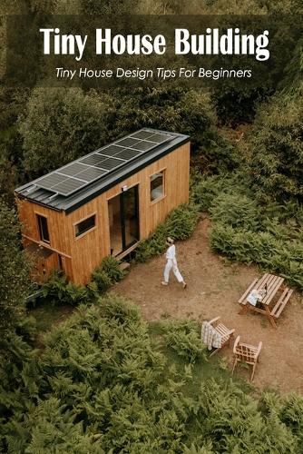 Tiny House Building
