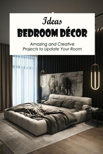 Ideas Bedroom Decor
