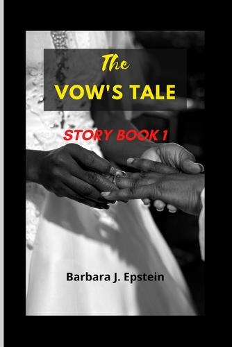 The Vow's tale