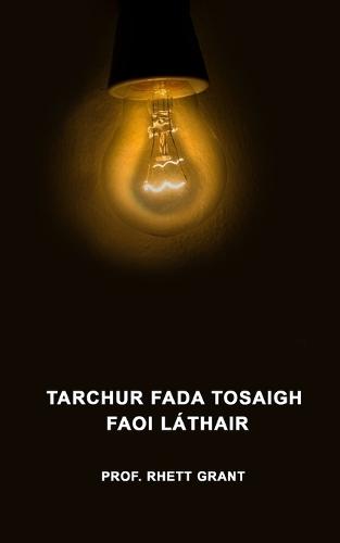 Tarchur Fada Tosaigh Faoi Lathair