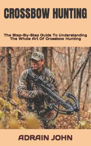 Crossbow Hunting