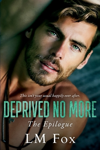 Deprived No More