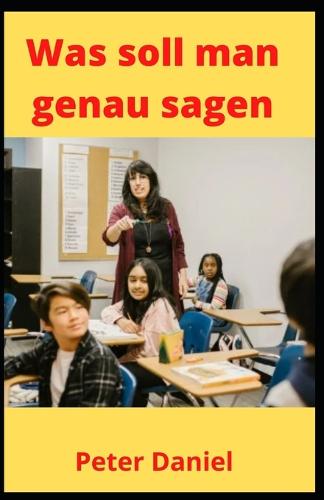 Was soll man genau sagen