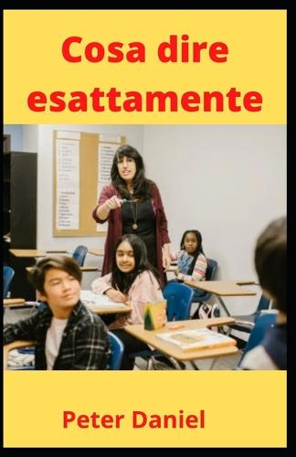 Cosa dire esattamente