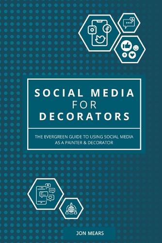 Social Media for Decorators