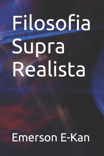 Filosofia Supra Realista