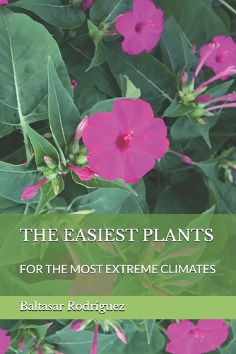 The Easiest Plants