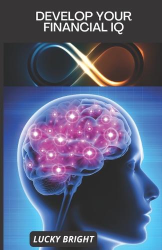 Develop Your Financial IQ