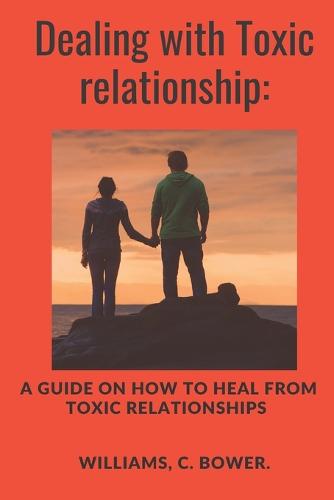 Dealing with Toxic Relationship